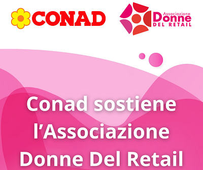 Conad sostiene l’Associazione Donne Del Retail